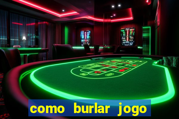 como burlar jogo do tigre